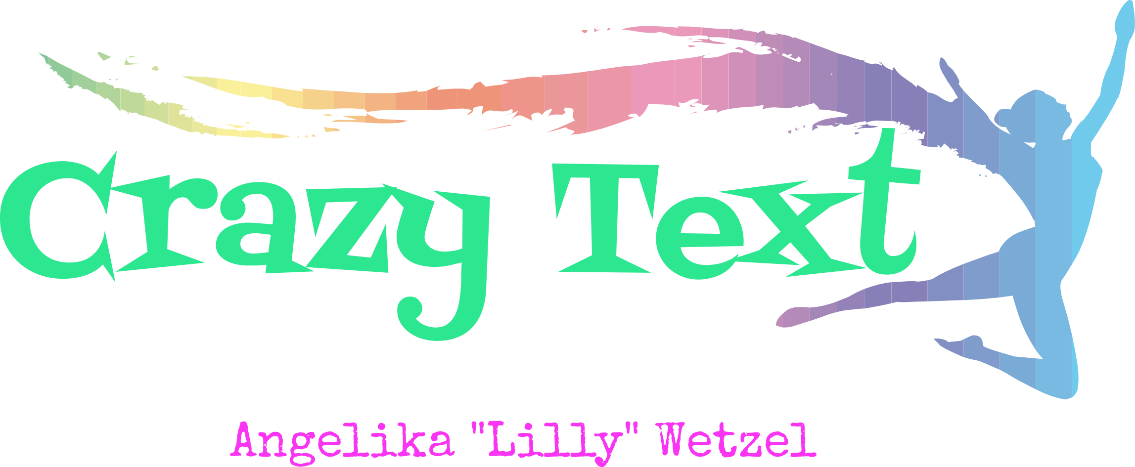 Crazy Text Angelika "Lilly" Wetzel
